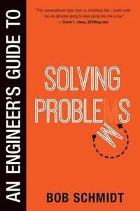 bokomslag An Engineer's Guide to Solving Problems