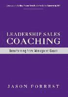 bokomslag Leadership Sales Coaching: Transforming Mangers into Coaches