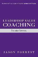 bokomslag Leadership Sales Coaching: Executive Summary