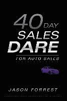 bokomslag 40-Day Sales Dare for Auto Sales