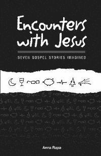 bokomslag Encounters with Jesus: seven gospel stories imagined