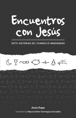 bokomslag Encuentros Con Jesus: Siete Historias del Evangelio Imaginadas