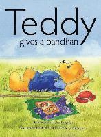 bokomslag Teddy Gives a Bandhan