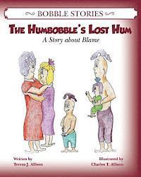 bokomslag Bobble Stories: The Humbobble's Lost Hum: A Story about Blame