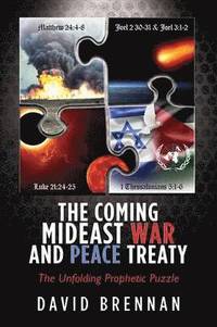 bokomslag The Coming Mideast War And Peace Treaty