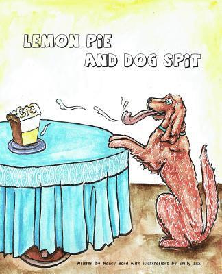 bokomslag Lemon Pie and Dog Spit
