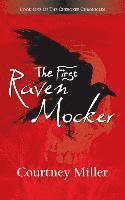 The First Raven Mocker: Book 1: The Cherokee Chronicles 1