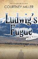 Ludwig's Fugue: A White Feather Mystery 1