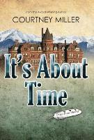 bokomslag It's About Time: A White Feather Mystery