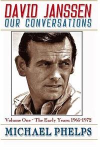 bokomslag DAVID JANSSEN - Our Conversations: The Early Years (1965-1972)
