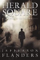 bokomslag Herald Square: A novel of the Cold War