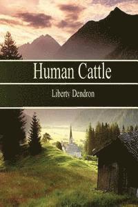 bokomslag Human Cattle