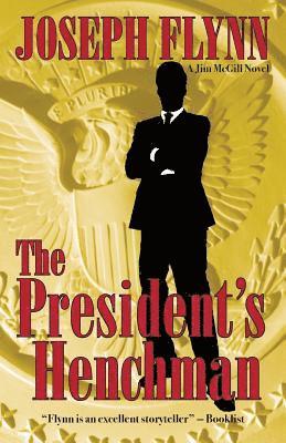 Joseph Flynn - The President's Henchman, Häftad