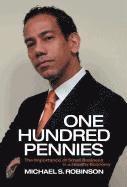 Michael S. Robinson - One Hundred Pennies, Inbunden