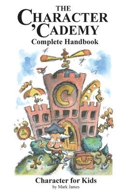 Mark James - The Character 'Cademy, Häftad