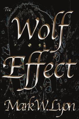 The Wolf Effect 1