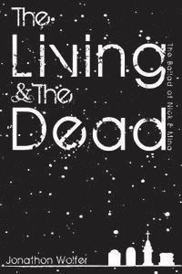 bokomslag The Living & the dead