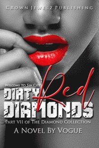 bokomslag Dirty Red Diamonds