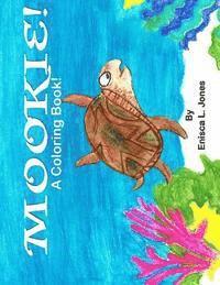 bokomslag Mookie: A Coloring Book