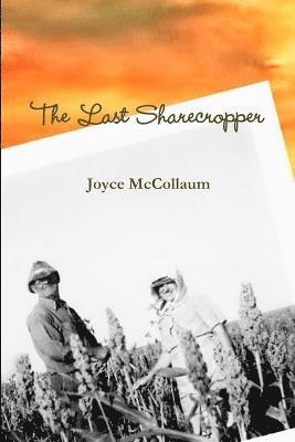 bokomslag Last Sharecropper