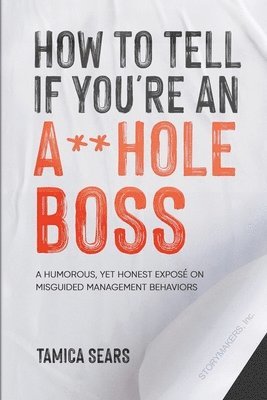 How To Tell If You're An A**Hole Boss 1