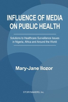 Influence of Media on Public Health 1