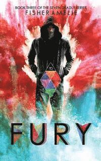 FURY, The Seven Deadly Series Standalone 3: The Seven Deadly Series Standalone 3 1
