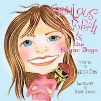 Heather Finn - Fabulous Farrah & the Sugar Bugs, Häftad