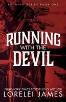 Lorelei James - Running With the Devil, Häftad