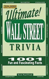 Scott Paul Frush - Ultimate Wall Street Trivia: 1001 Fun and Fascinating Facts, Häftad