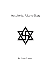 bokomslag Auschwitz: A Love Story