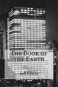 Jeff Gross - The Book of the Earth, Häftad