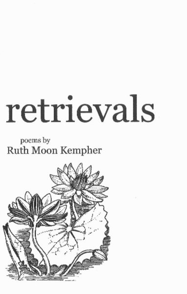 Ruth Moon Kempher - Retrievals, Häftad