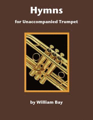 bokomslag Hymns for Unaccompanied Trumpet