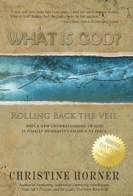 bokomslag What Is God? Rolling Back the Veil