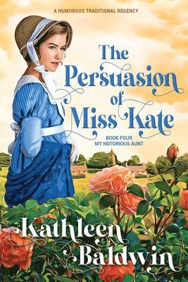 The Persuasion of Miss Kate 1