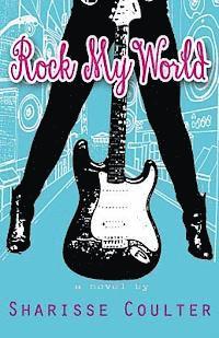 Rock My World 1