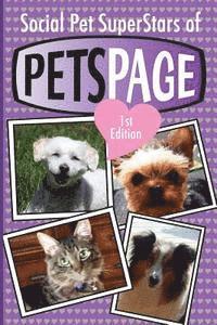 Social Pet SuperStars of PetsPage: First Edition 1
