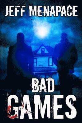 Jeff Menapace - Bad Games, Häftad