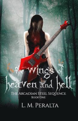 The Wings of Heaven and Hell 1