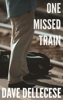 One Missed Train 1