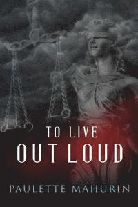To Live Out Loud 1