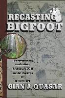 bokomslag Recasting Bigfoot