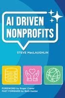 Steve Maclaughlin - AI Driven Nonprofits, Häftad