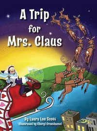bokomslag A Trip for Mrs. Claus