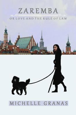 Zaremba: or Love and the Rule of Law