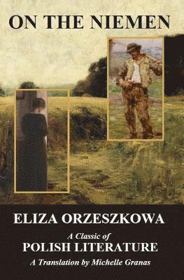 Eliza Orzeszkowa - On the Niemen, Häftad