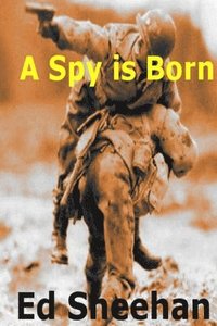 bokomslag Spy is Born