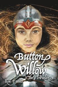 bokomslag Button Willow - The Traveler