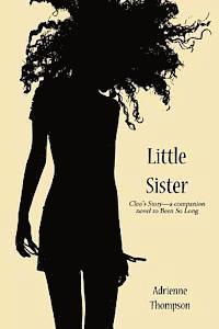 bokomslag Little Sister (Cleo's Story - A Companion Novel to Been So Long)